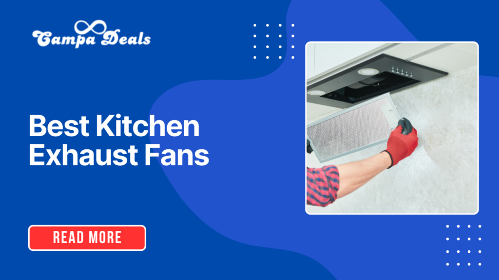 Best Kitchen Exhaust Fans