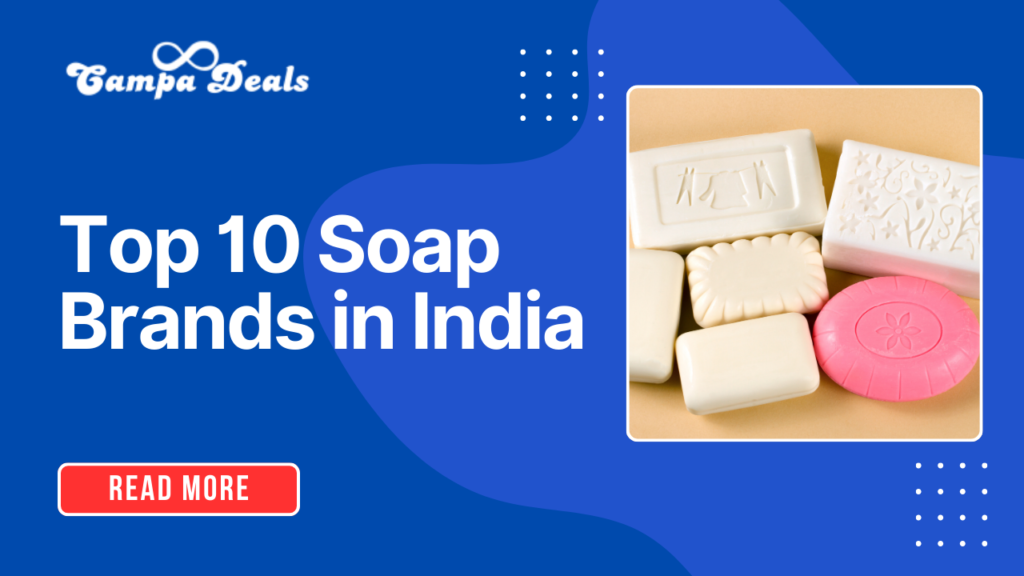 Top 10 Soap Brands in India