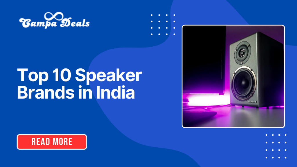 Top 10 Speaker Brands in India